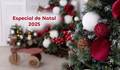  de Especial de Natal 2025