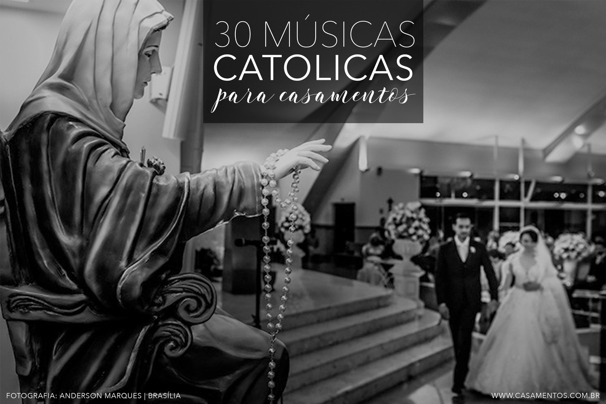 30 Músicas católicas para casamento