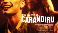 Peça teatral  de Era Uma Vez no Carandiru 