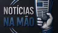 Noticias  de Seja bem-vindo ao Notícias na Mão!