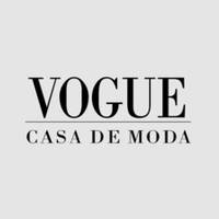 VOGUE CASA DE MODA