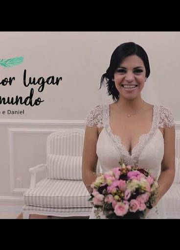 Casamentos de O MELHOR LUGAR DO MUNDO - Glaucia e Daniel