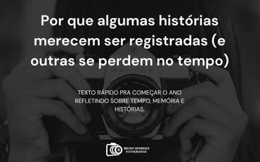 Por que algumas histórias merecem ser registradas (e outras se perdem no tempo)