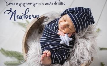 Newborn - DICAS para o dia da sessão