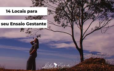 14 Locais em Poços de Caldas para o seu Ensaio Gestante (o último é especial)