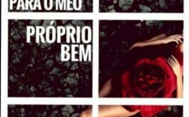 É para o meu próprio bem