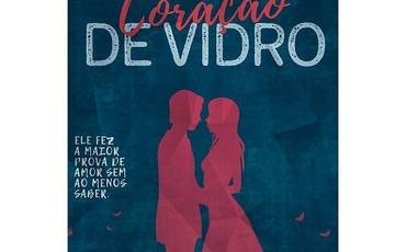 Coração de Vidro  -  Quezia Santos