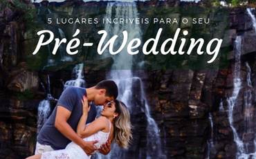 5 lugares para o ensaio pré-wedding