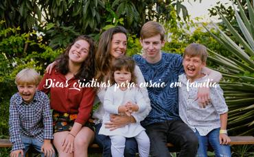 Dicas criativas para um ensaio em família