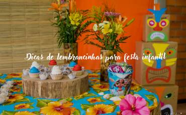 Dicas de lembrancinhas para festa infantil