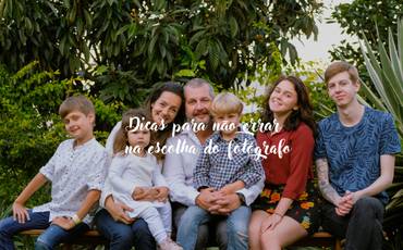 Dicas para não errar na escolha do fotógrafo