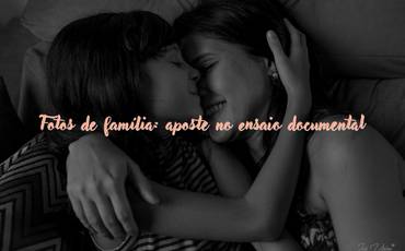 Ensaio documental: sua vida em fotografias