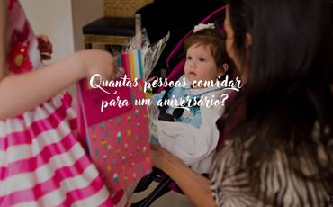 Quantas pessoas convidar para um aniversário