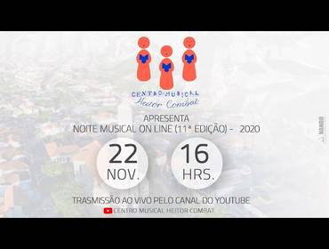Centro Musical de Noite Musical On Line (11° Edição) 2020
