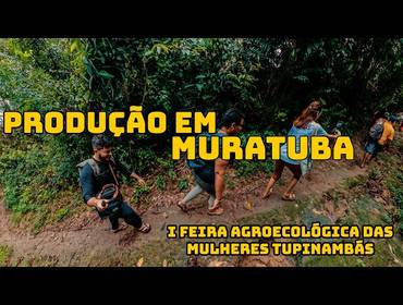 Produção Audiovisual de Bastidores na Amazônia: Cobrindo a I Feira Agroecológica das mulheres tupinambás em Muratuba