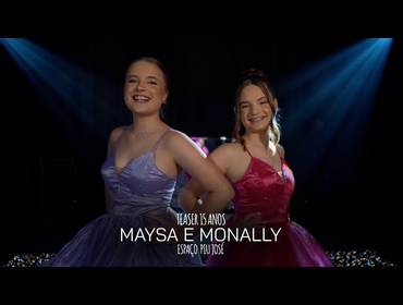 15 Anos de FESTA 15 ANOS || MAYSA E MONALLY