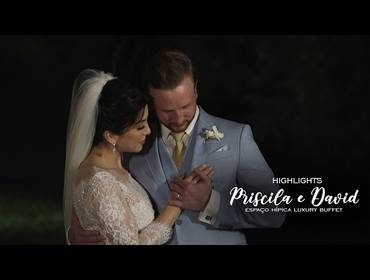Casamentos de BÉLISSIMO CASAMENTO EM CURITIBA || PRISCILA E DAVID | HIGHLIGHTS