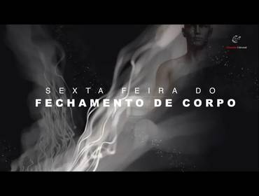 SEXTA FEIRA de Sexta-Feira do Fechamento de Corpo Vinheta 