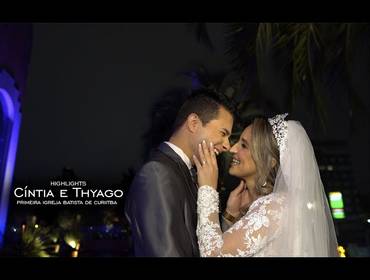 Casamentos de CÍNTIA E THYAGO || HIGHLIGHTS