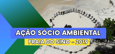 Meio Ambiente de Ação Sócio Ambiental na Praia do Sino