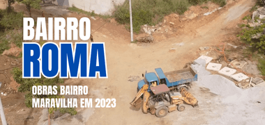 Obras Públicas de Bairro Roma - Obras Bairro Maravilha
