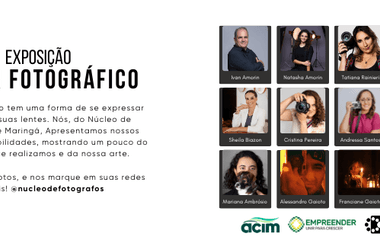 O Núcleo de Fotógrafos de Maringá tem a honra de apresentar a Exposição:
Olhar Fotográfico
