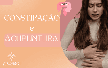 Como a Acupuntura pode Aliviar a Constipação, segundo a Medicina Chinesa