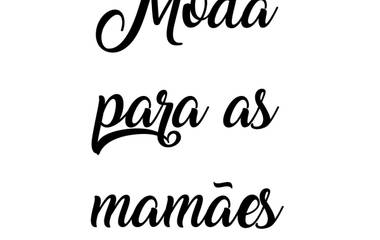 Moda? Moda e conforto para mamães? Vejam algumas dicas.