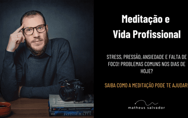 Meditação e Vida Profissional