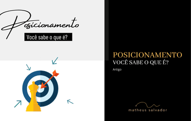 Posicionamento - Você sabe o que é?