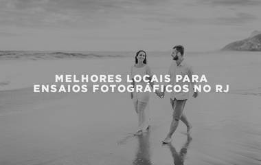 Locais para Ensaio no Rio de Janeiro