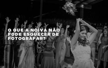 Fotos que n&atilde;o podem faltar do seu casamento
