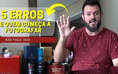 5 ERROS DE QUEM COMEÇA NA FOTOGRAFIA