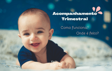 Como funciona meu Acompanhamento Trimestral? Onde e como é feito?