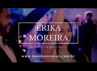 15 ANOS de Aniversário 15 Anos | Érika  Moreira | Villa Bella - Rafard - SP | CLIPE 