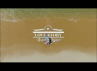 Clipes de Raquel e Jefferson - Love Story