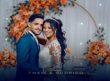 CASAMENTOS de THAIS & RODRIGO