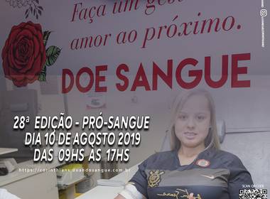 Doação de Sangue de 28º Edição - Campanha Sangue Corinthiano - Pró-Sangue - 10 de Agosto 2019