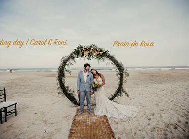 Casamento de Praia Do Rosa { Carol + Roni }