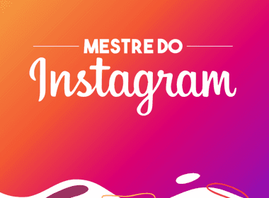 Curso Online de Mestre do Instagram