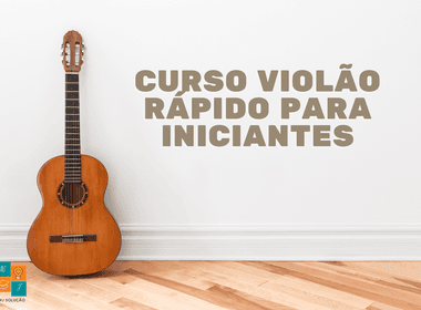 Curso Online de Curso Violão Rápido para Iniciantes