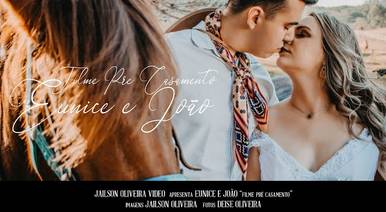 Casamentos de Filme Pré casamento Eunice e João