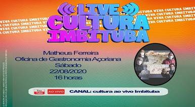 Lives de Cultura ao vivo imbituba Mateus Ferreira Oficina de Gastronomia Açoriana