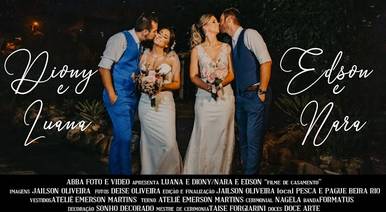 Casamentos de CASAMENTO DUPLO LUANA E DIONY/NARA E EDSON