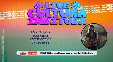 Lives de Cultura ao vivo Imbituba Piu Abreu