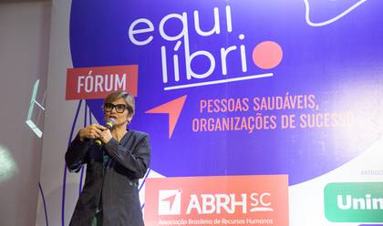 Coberturas de ABRH SC - Fórum Equilíbrio: Pessoas Saudáveis, Organizações de Sucesso 2023