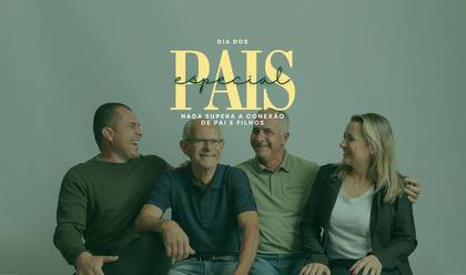 Especiais de Nada Supera a Conexão de Pais e Filhos | Dia dos Pais 2025