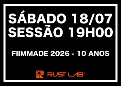 FIIMMADE SABADO SESSÃO 19H 
