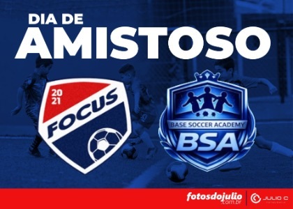 01/08 SÁBADO DE AMISTOSO - FOCUS x BSA