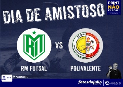 28/08 - Amistoso: RM Futsal x Polivalente